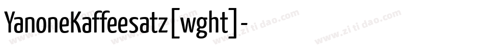 YanoneKaffeesatz[wght]字体转换